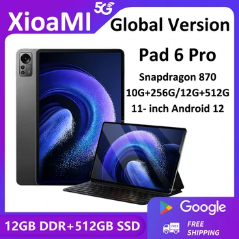 2023 גלובלית חדשה גרסה Pad 6 Pro Tablet אנדרואיד 12.0 Snapdragon 870 מסך HD 10000mAh טבליות 5G Dual SIM כרטיס WIFI או GPS